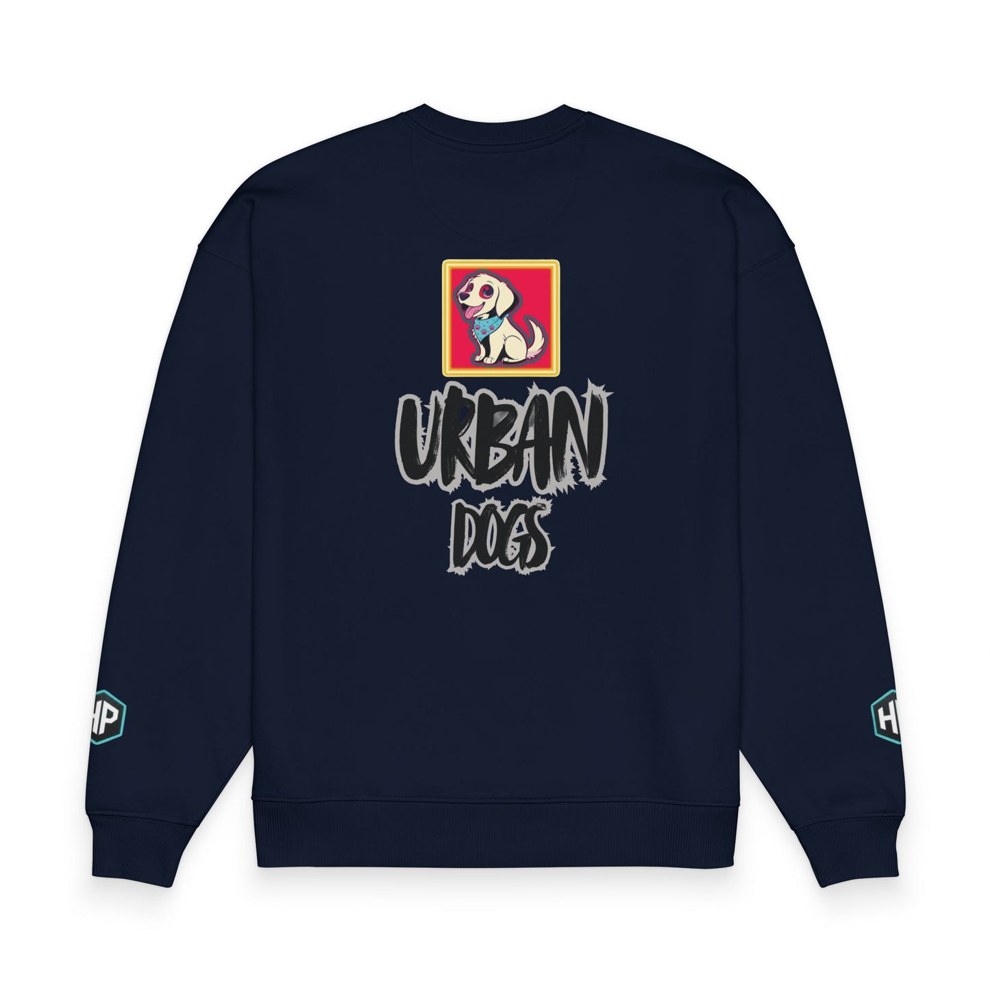 Urban Dogs Crewneck Sweatshirt — "HUPUG: Born for the Streets" Graphic