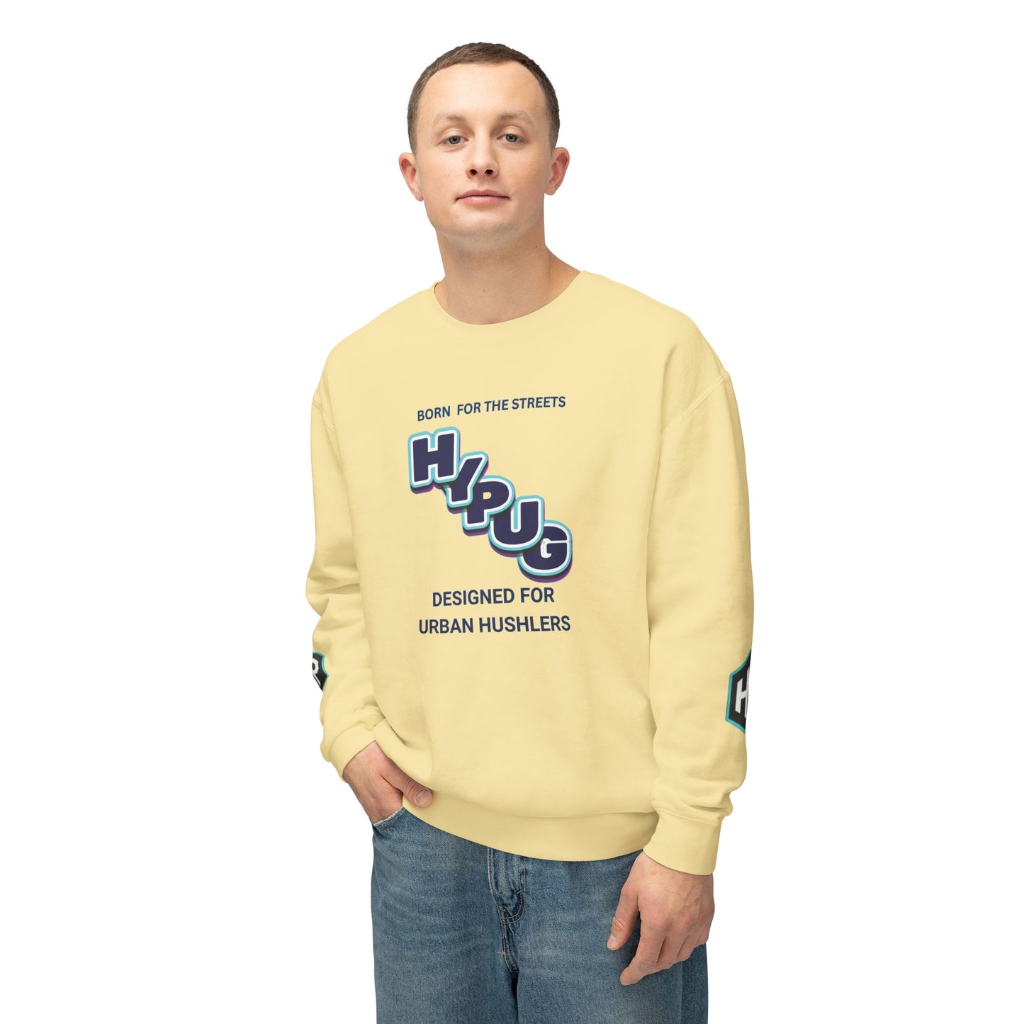 Crewneck Sweatshirt — “HYPUG: Born for the Streets / Designed for Urban Hushlers”