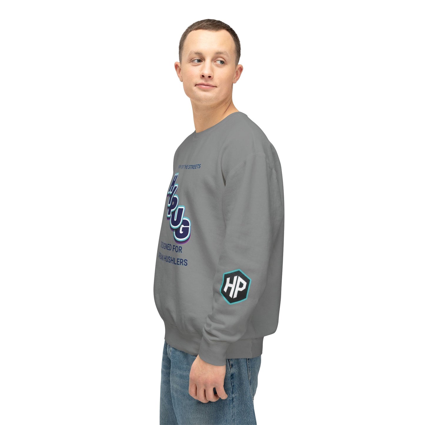Crewneck Sweatshirt — “HYPUG: Born for the Streets / Designed for Urban Hushlers”
