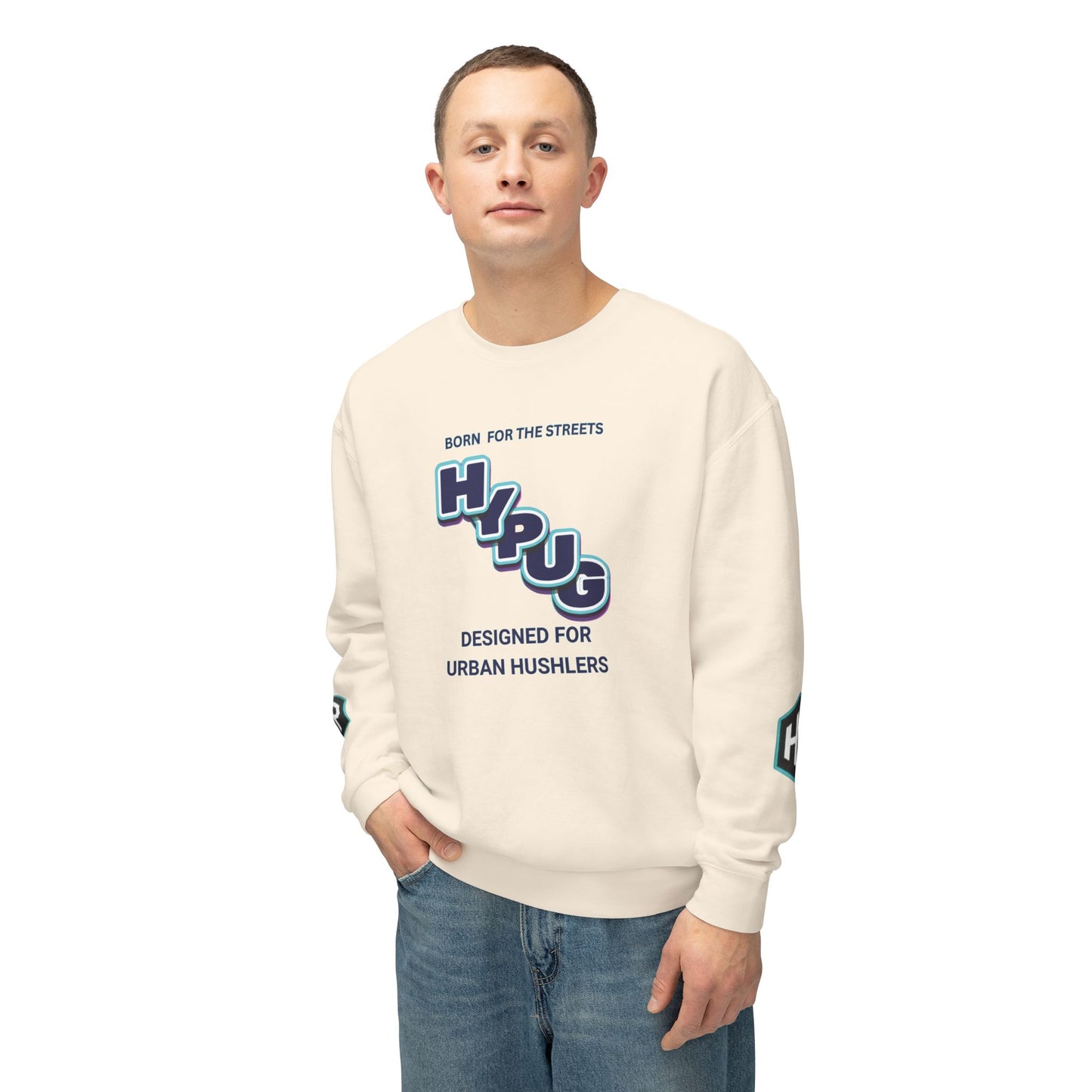 Crewneck Sweatshirt — “HYPUG: Born for the Streets / Designed for Urban Hushlers”
