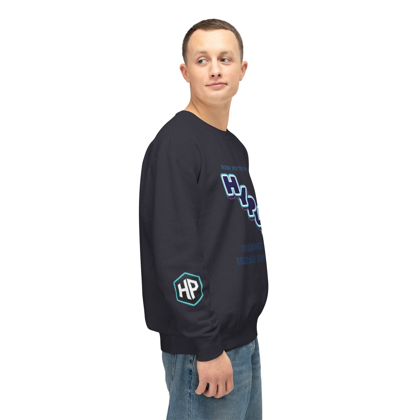 Crewneck Sweatshirt — “HYPUG: Born for the Streets / Designed for Urban Hushlers”