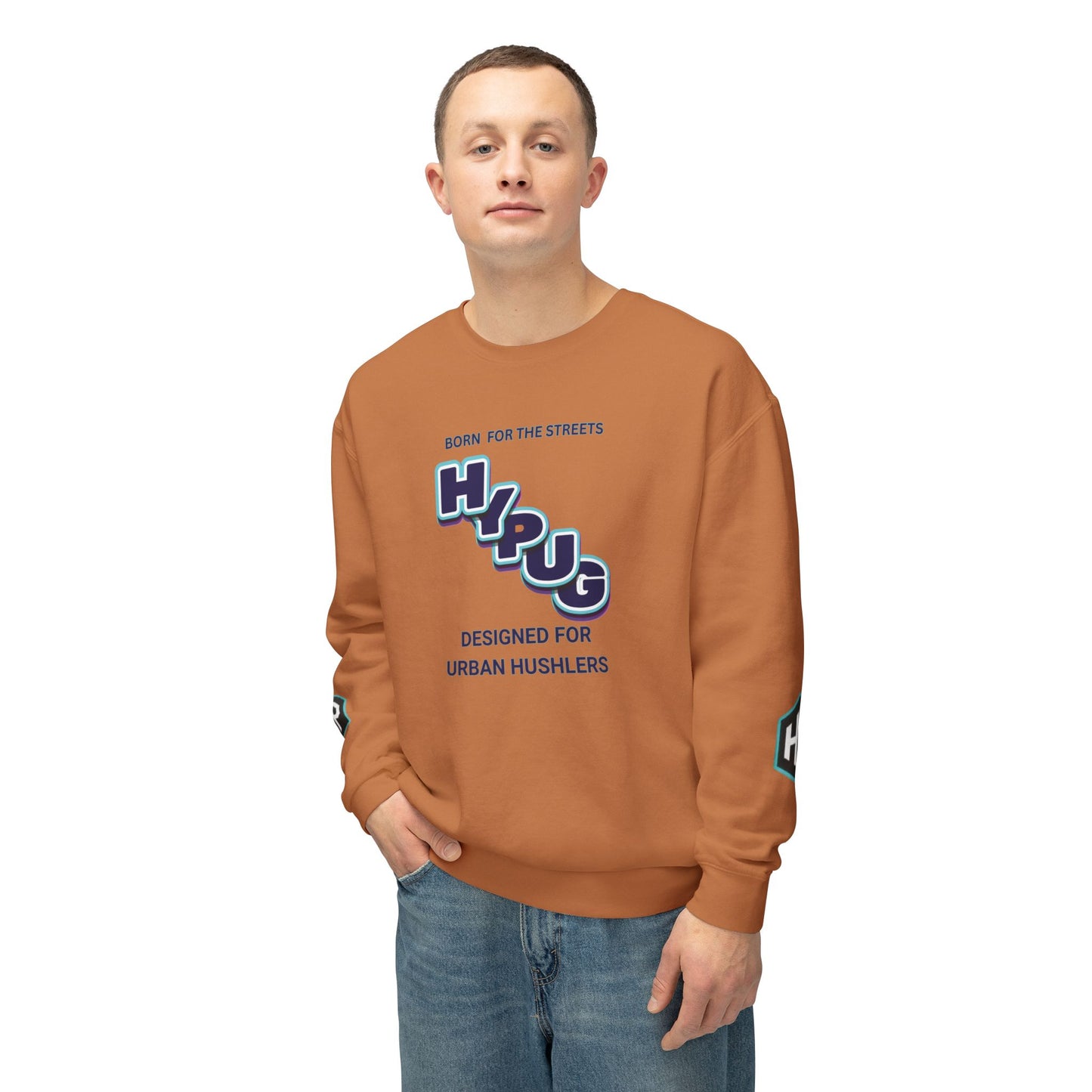 Crewneck Sweatshirt — “HYPUG: Born for the Streets / Designed for Urban Hushlers”