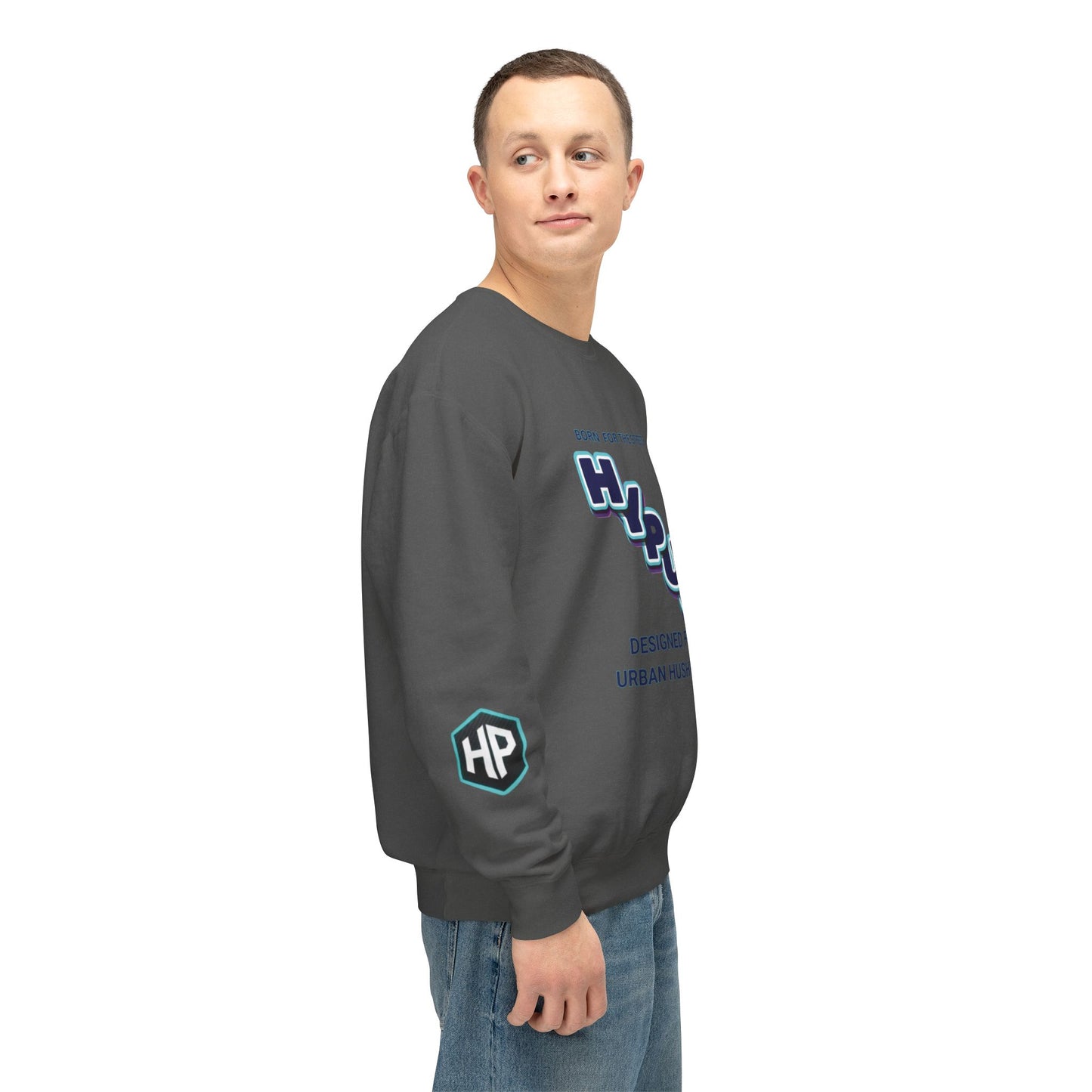 Crewneck Sweatshirt — “HYPUG: Born for the Streets / Designed for Urban Hushlers”