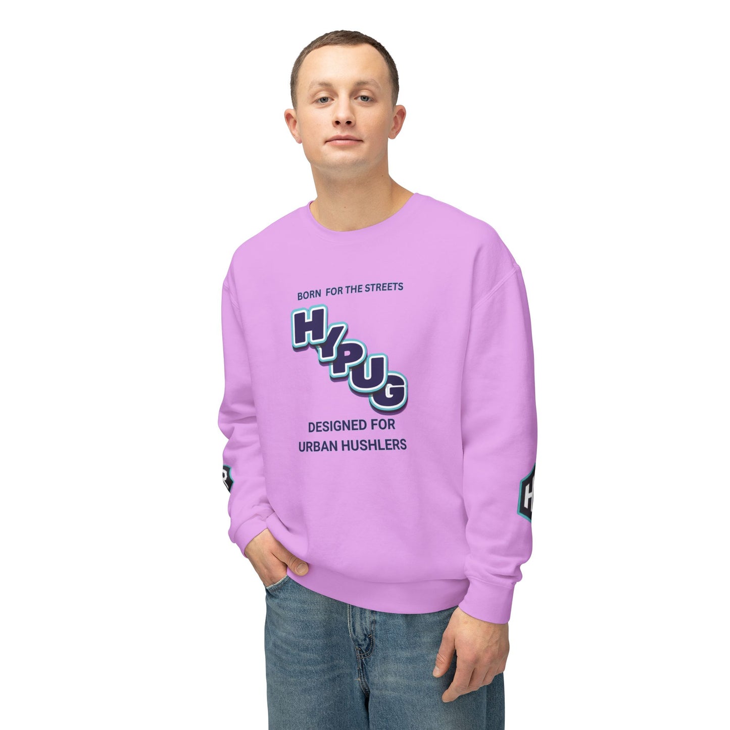 Crewneck Sweatshirt — “HYPUG: Born for the Streets / Designed for Urban Hushlers”