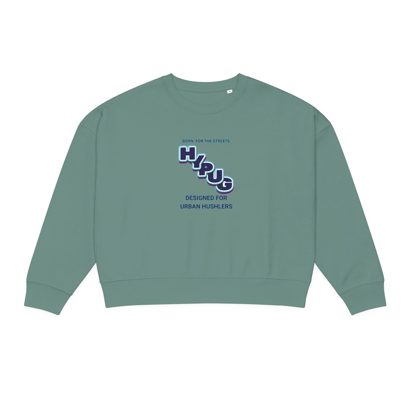 Hypug Urban Hustle Graphic Sweatshirt — "Hip Up" Crewneck for Women