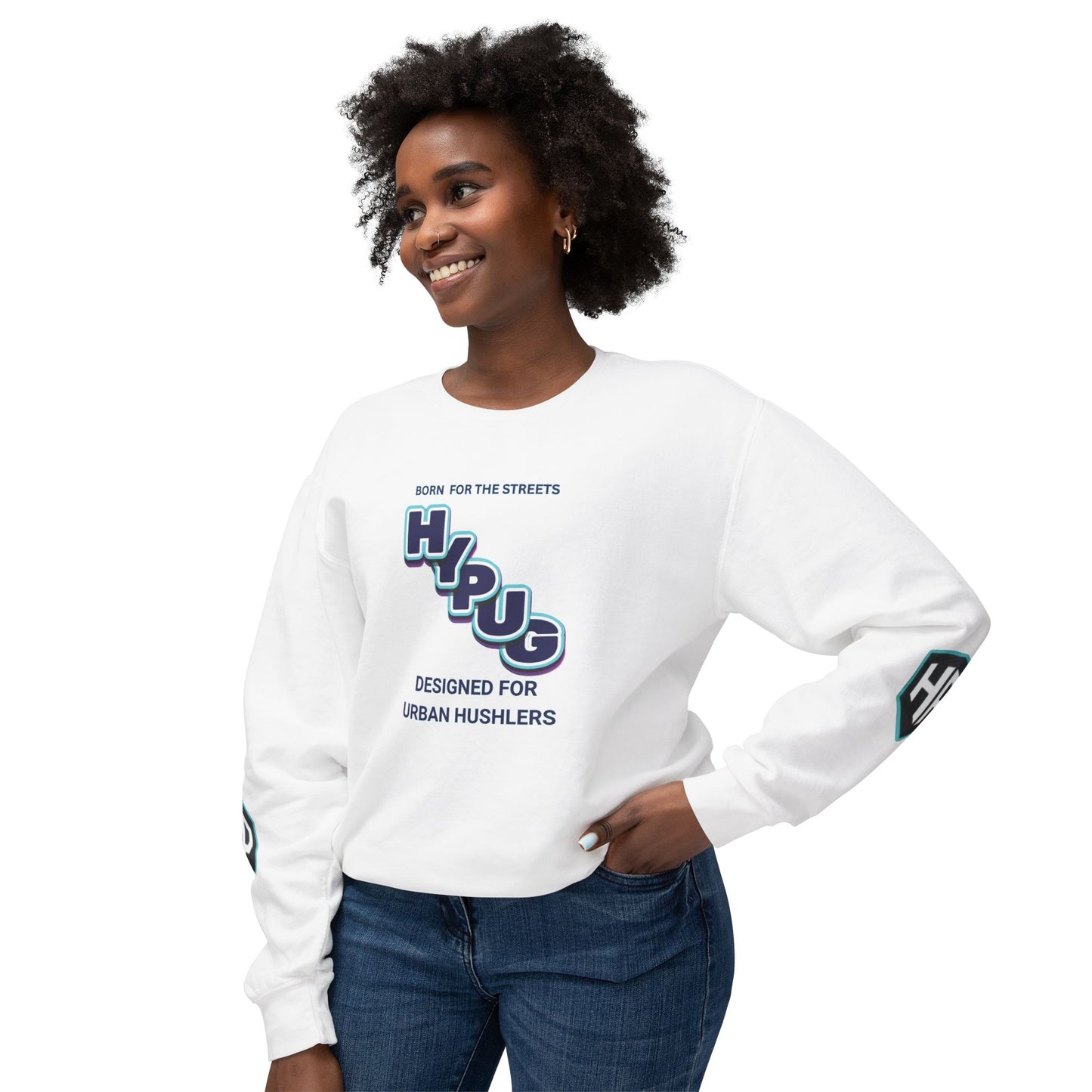Crewneck Sweatshirt — “HYPUG: Born for the Streets / Designed for Urban Hushlers”
